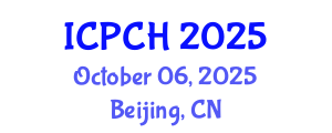 International Conference on Paediatrics and Child Health (ICPCH) October 06, 2025 - Beijing, China