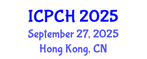 International Conference on Paediatrics and Child Health (ICPCH) September 27, 2025 - Hong Kong, China