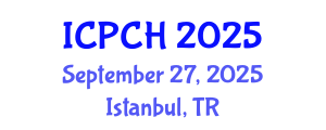 International Conference on Paediatrics and Child Health (ICPCH) September 27, 2025 - Istanbul, Turkey