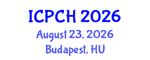 International Conference on Paediatrics and Child Health (ICPCH) August 23, 2026 - Budapest, Hungary International Conference on Paediatrics and Child Health (ICPCH) August 23, 2026 - Budapest, Hungary