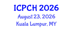International Conference on Paediatrics and Child Health (ICPCH) August 23, 2026 - Kuala Lumpur, Malaysia International Conference on Paediatrics and Child Health (ICPCH) August 23, 2026 - Kuala Lumpur, Malaysia