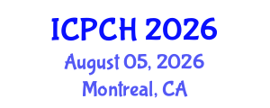 International Conference on Paediatrics and Child Health (ICPCH) August 05, 2026 - Montreal, Canada International Conference on Paediatrics and Child Health (ICPCH) August 05, 2026 - Montreal, Canada
