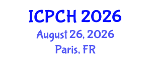 International Conference on Paediatrics and Child Health (ICPCH) August 26, 2026 - Paris, France International Conference on Paediatrics and Child Health (ICPCH) August 26, 2026 - Paris, France