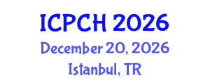 International Conference on Paediatrics and Child Health (ICPCH) December 20, 2026 - Istanbul, Turkey