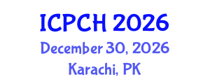 International Conference on Paediatrics and Child Health (ICPCH) December 30, 2026 - Karachi, Pakistan International Conference on Paediatrics and Child Health (ICPCH) December 30, 2026 - Karachi, Pakistan
