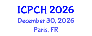 International Conference on Paediatrics and Child Health (ICPCH) December 30, 2026 - Paris, France International Conference on Paediatrics and Child Health (ICPCH) December 30, 2026 - Paris, France