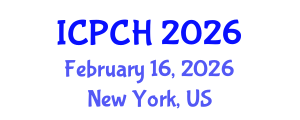 International Conference on Paediatrics and Child Health (ICPCH) February 16, 2026 - New York, United States International Conference on Paediatrics and Child Health (ICPCH) February 16, 2026 - New York, United States