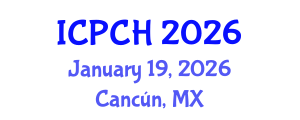 International Conference on Paediatrics and Child Health (ICPCH) January 19, 2026 - Cancún, Mexico
