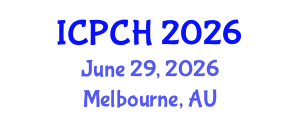 International Conference on Paediatrics and Child Health (ICPCH) June 29, 2026 - Melbourne, Australia International Conference on Paediatrics and Child Health (ICPCH) June 29, 2026 - Melbourne, Australia