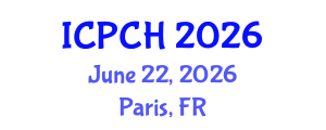 International Conference on Paediatrics and Child Health (ICPCH) June 22, 2026 - Paris, France International Conference on Paediatrics and Child Health (ICPCH) June 22, 2026 - Paris, France