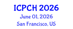 International Conference on Paediatrics and Child Health (ICPCH) June 01, 2026 - San Francisco, United States International Conference on Paediatrics and Child Health (ICPCH) June 01, 2026 - San Francisco, United States