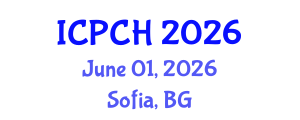 International Conference on Paediatrics and Child Health (ICPCH) June 01, 2026 - Sofia, Bulgaria International Conference on Paediatrics and Child Health (ICPCH) June 01, 2026 - Sofia, Bulgaria