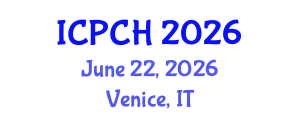 International Conference on Paediatrics and Child Health (ICPCH) June 22, 2026 - Venice, Italy International Conference on Paediatrics and Child Health (ICPCH) June 22, 2026 - Venice, Italy