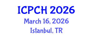 International Conference on Paediatrics and Child Health (ICPCH) March 16, 2026 - Istanbul, Turkey International Conference on Paediatrics and Child Health (ICPCH) March 16, 2026 - Istanbul, Turkey