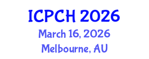 International Conference on Paediatrics and Child Health (ICPCH) March 16, 2026 - Melbourne, Australia International Conference on Paediatrics and Child Health (ICPCH) March 16, 2026 - Melbourne, Australia