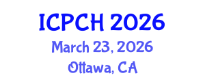 International Conference on Paediatrics and Child Health (ICPCH) March 23, 2026 - Ottawa, Canada International Conference on Paediatrics and Child Health (ICPCH) March 23, 2026 - Ottawa, Canada