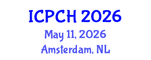 International Conference on Paediatrics and Child Health (ICPCH) May 11, 2026 - Amsterdam, Netherlands International Conference on Paediatrics and Child Health (ICPCH) May 11, 2026 - Amsterdam, Netherlands