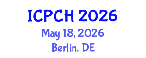 International Conference on Paediatrics and Child Health (ICPCH) May 18, 2026 - Berlin, Germany International Conference on Paediatrics and Child Health (ICPCH) May 18, 2026 - Berlin, Germany
