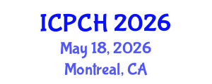 International Conference on Paediatrics and Child Health (ICPCH) May 18, 2026 - Montreal, Canada International Conference on Paediatrics and Child Health (ICPCH) May 18, 2026 - Montreal, Canada