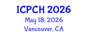 International Conference on Paediatrics and Child Health (ICPCH) May 18, 2026 - Vancouver, Canada International Conference on Paediatrics and Child Health (ICPCH) May 18, 2026 - Vancouver, Canada
