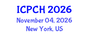 International Conference on Paediatrics and Child Health (ICPCH) November 04, 2026 - New York, United States International Conference on Paediatrics and Child Health (ICPCH) November 04, 2026 - New York, United States