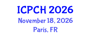 International Conference on Paediatrics and Child Health (ICPCH) November 18, 2026 - Paris, France International Conference on Paediatrics and Child Health (ICPCH) November 18, 2026 - Paris, France