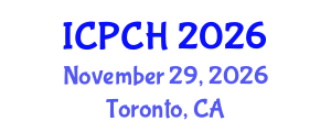 International Conference on Paediatrics and Child Health (ICPCH) November 29, 2026 - Toronto, Canada International Conference on Paediatrics and Child Health (ICPCH) November 29, 2026 - Toronto, Canada