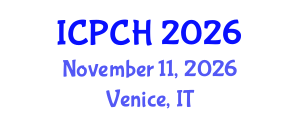 International Conference on Paediatrics and Child Health (ICPCH) November 11, 2026 - Venice, Italy International Conference on Paediatrics and Child Health (ICPCH) November 11, 2026 - Venice, Italy