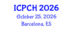 International Conference on Paediatrics and Child Health (ICPCH) October 25, 2026 - Barcelona, Spain International Conference on Paediatrics and Child Health (ICPCH) October 25, 2026 - Barcelona, Spain