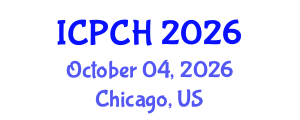International Conference on Paediatrics and Child Health (ICPCH) October 04, 2026 - Chicago, United States International Conference on Paediatrics and Child Health (ICPCH) October 04, 2026 - Chicago, United States