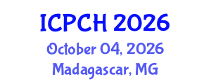 International Conference on Paediatrics and Child Health (ICPCH) October 04, 2026 - Madagascar, Madagascar International Conference on Paediatrics and Child Health (ICPCH) October 04, 2026 - Madagascar, Madagascar