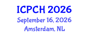 International Conference on Paediatrics and Child Health (ICPCH) September 16, 2026 - Amsterdam, Netherlands International Conference on Paediatrics and Child Health (ICPCH) September 16, 2026 - Amsterdam, Netherlands