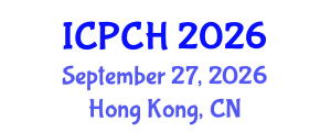 International Conference on Paediatrics and Child Health (ICPCH) September 27, 2026 - Hong Kong, China