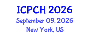 International Conference on Paediatrics and Child Health (ICPCH) September 09, 2026 - New York, United States International Conference on Paediatrics and Child Health (ICPCH) September 09, 2026 - New York, United States