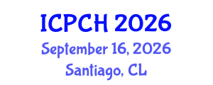 International Conference on Paediatrics and Child Health (ICPCH) September 16, 2026 - Santiago, Chile International Conference on Paediatrics and Child Health (ICPCH) September 16, 2026 - Santiago, Chile