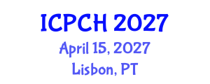 International Conference on Paediatrics and Child Health (ICPCH) April 15, 2027 - Lisbon, Portugal International Conference on Paediatrics and Child Health (ICPCH) April 15, 2027 - Lisbon, Portugal