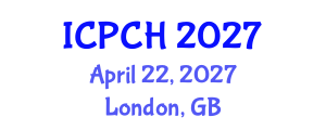 International Conference on Paediatrics and Child Health (ICPCH) April 22, 2027 - London, United Kingdom International Conference on Paediatrics and Child Health (ICPCH) April 22, 2027 - London, United Kingdom