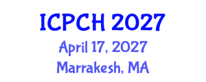 International Conference on Paediatrics and Child Health (ICPCH) April 17, 2027 - Marrakesh, Morocco International Conference on Paediatrics and Child Health (ICPCH) April 17, 2027 - Marrakesh, Morocco