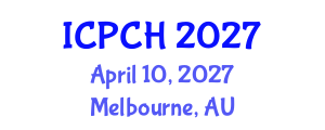 International Conference on Paediatrics and Child Health (ICPCH) April 10, 2027 - Melbourne, Australia International Conference on Paediatrics and Child Health (ICPCH) April 10, 2027 - Melbourne, Australia