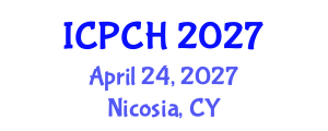 International Conference on Paediatrics and Child Health (ICPCH) April 24, 2027 - Nicosia, Cyprus International Conference on Paediatrics and Child Health (ICPCH) April 24, 2027 - Nicosia, Cyprus