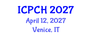International Conference on Paediatrics and Child Health (ICPCH) April 12, 2027 - Venice, Italy International Conference on Paediatrics and Child Health (ICPCH) April 12, 2027 - Venice, Italy