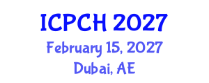 International Conference on Paediatrics and Child Health (ICPCH) February 15, 2027 - Dubai, United Arab Emirates International Conference on Paediatrics and Child Health (ICPCH) February 15, 2027 - Dubai, United Arab Emirates