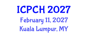 International Conference on Paediatrics and Child Health (ICPCH) February 11, 2027 - Kuala Lumpur, Malaysia International Conference on Paediatrics and Child Health (ICPCH) February 11, 2027 - Kuala Lumpur, Malaysia