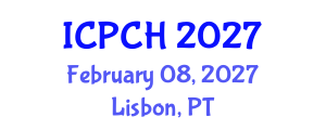 International Conference on Paediatrics and Child Health (ICPCH) February 08, 2027 - Lisbon, Portugal International Conference on Paediatrics and Child Health (ICPCH) February 08, 2027 - Lisbon, Portugal