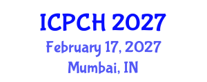 International Conference on Paediatrics and Child Health (ICPCH) February 17, 2027 - Mumbai, India International Conference on Paediatrics and Child Health (ICPCH) February 17, 2027 - Mumbai, India