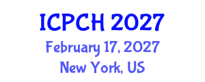International Conference on Paediatrics and Child Health (ICPCH) February 17, 2027 - New York, United States International Conference on Paediatrics and Child Health (ICPCH) February 17, 2027 - New York, United States