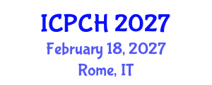 International Conference on Paediatrics and Child Health (ICPCH) February 18, 2027 - Rome, Italy International Conference on Paediatrics and Child Health (ICPCH) February 18, 2027 - Rome, Italy