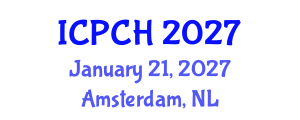 International Conference on Paediatrics and Child Health (ICPCH) January 21, 2027 - Amsterdam, Netherlands International Conference on Paediatrics and Child Health (ICPCH) January 21, 2027 - Amsterdam, Netherlands