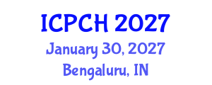 International Conference on Paediatrics and Child Health (ICPCH) January 30, 2027 - Bengaluru, India International Conference on Paediatrics and Child Health (ICPCH) January 30, 2027 - Bengaluru, India