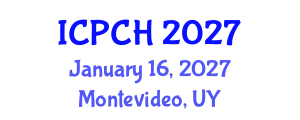 International Conference on Paediatrics and Child Health (ICPCH) January 16, 2027 - Montevideo, Uruguay International Conference on Paediatrics and Child Health (ICPCH) January 16, 2027 - Montevideo, Uruguay
